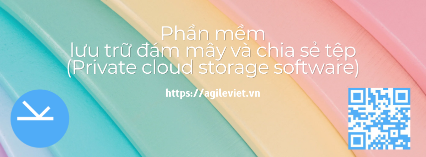 Phần mềm lưu trữ đám mây và chia sẻ tệp (Private cloud storage software)