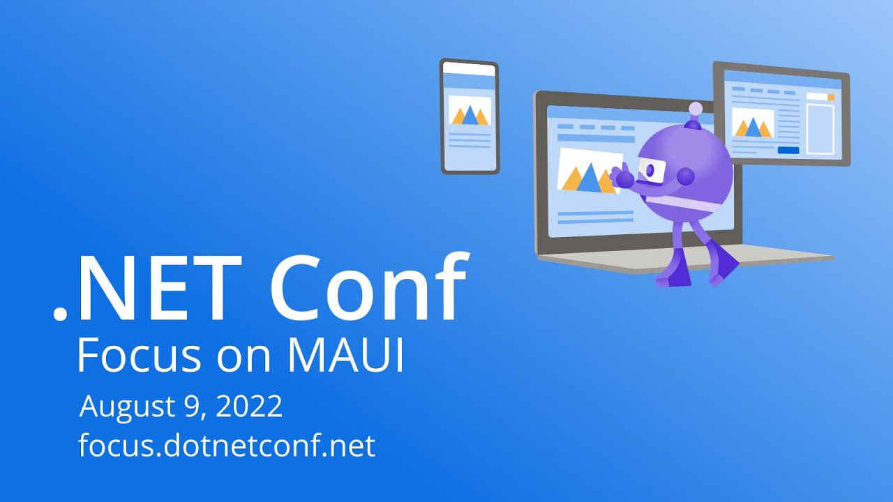 .NET Conf: Focus on MAUI