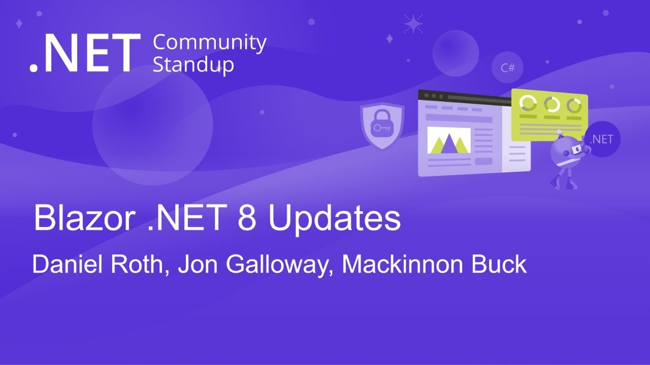 ASP.NET Community Standup - Blazor .NET 8 Updates