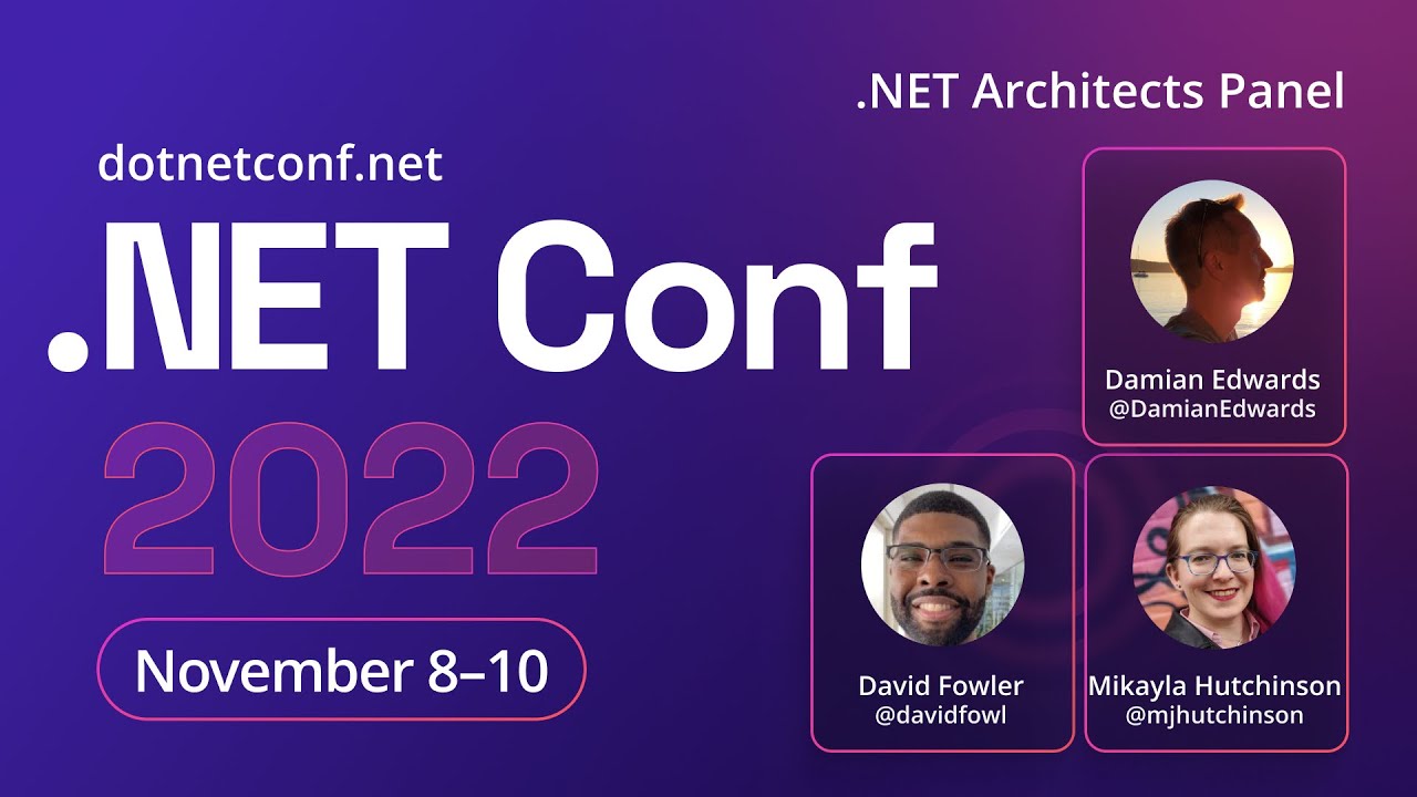 .NET Architects Panel | .NET Conf 2022