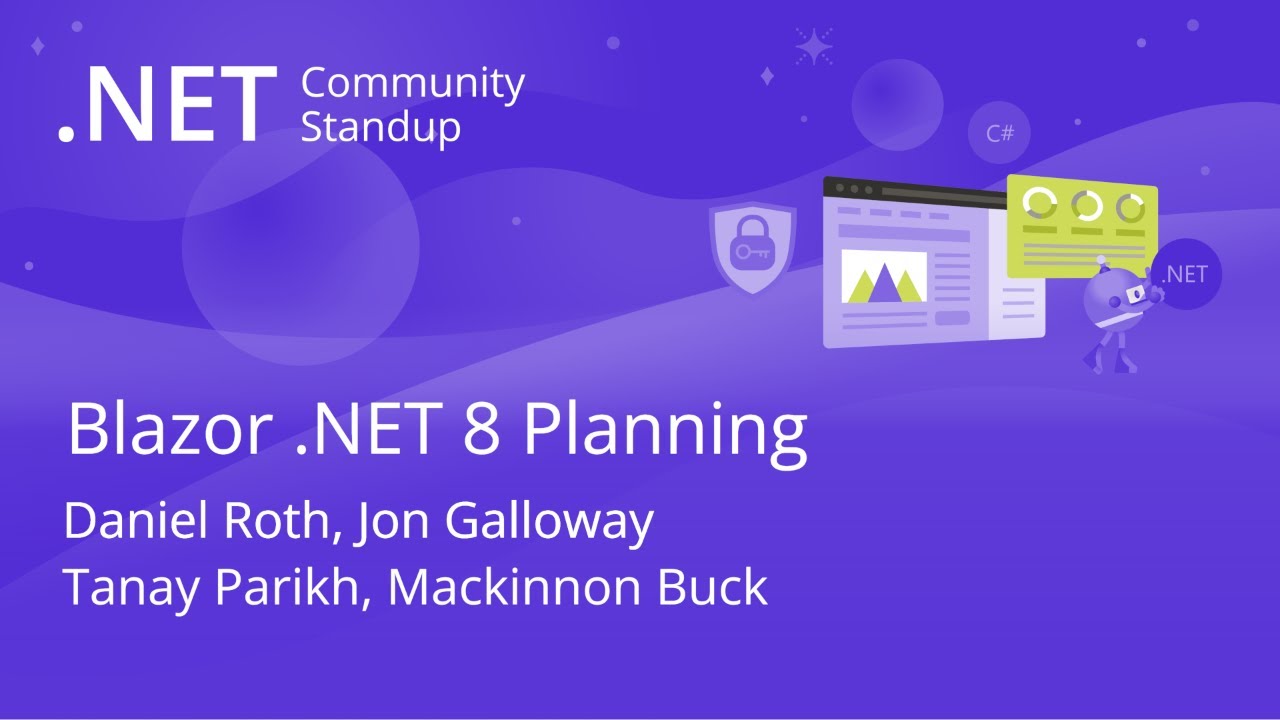 ASP.NET Community Standup - Blazor .NET 8 Planning