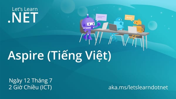 Let's Learn .NET: Aspire (Tiếng Việt)